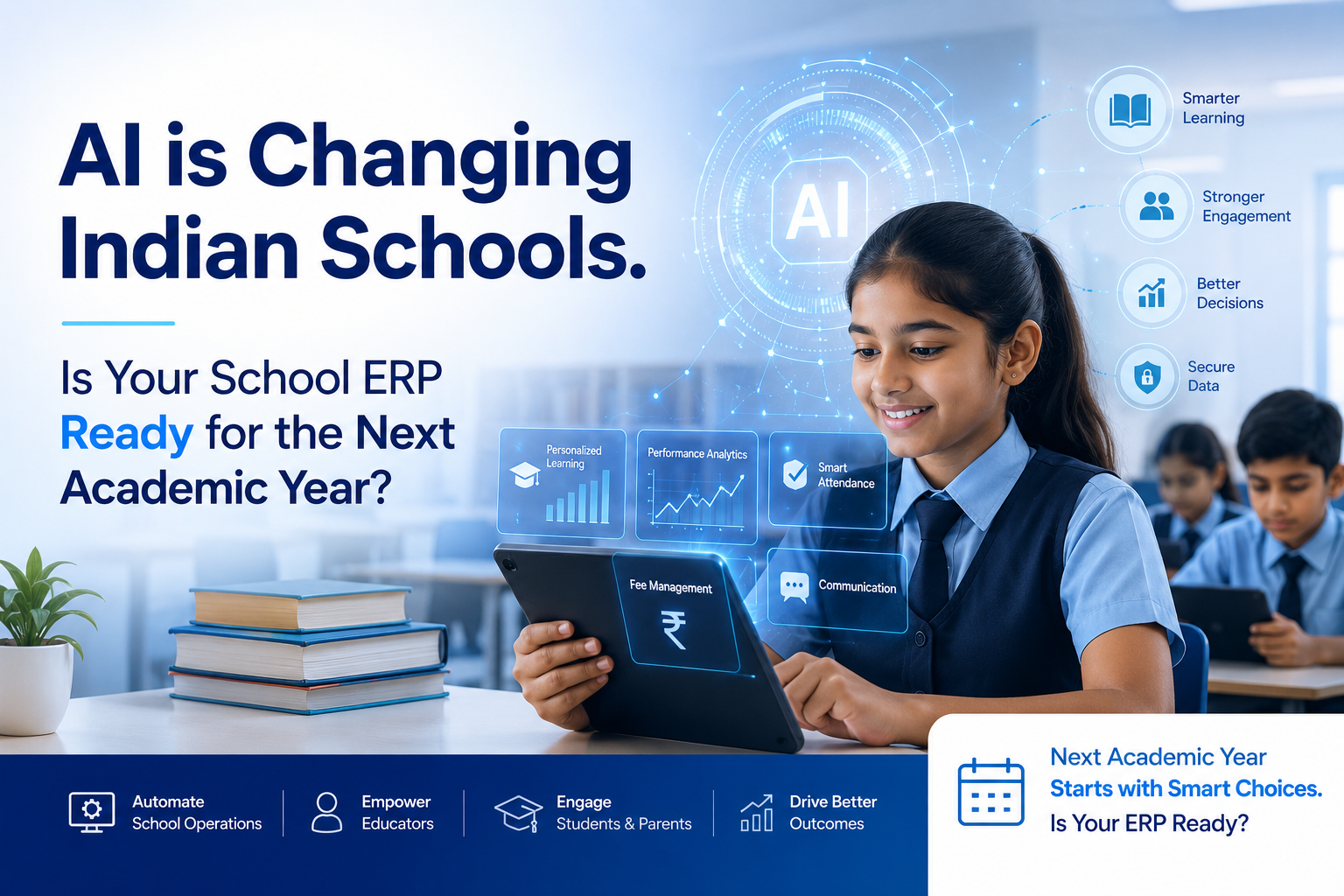 AI is Changing Indian Schools. Is Your School ERP Ready for the Next Academic Year?